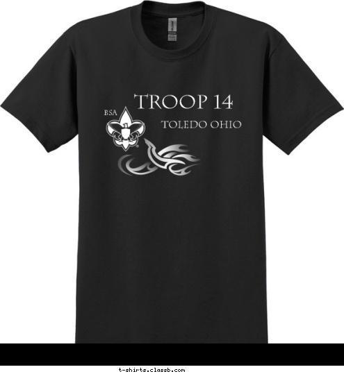 Proudly Serving Since 1914 BSA Troop 14 Toledo Ohio T-shirt Design 