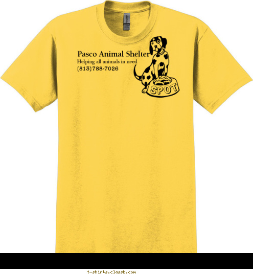 (813) 788-7026 Helping all animals in need Pasco Animal Shelter T-shirt Design sp690