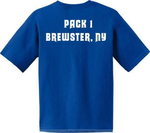 PACK 1 BREWSTER, NY BREWSTER, NY PACK 1 T-shirt Design 