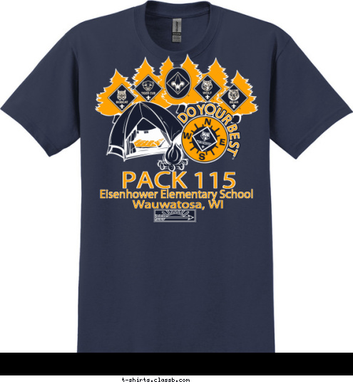 Eisenhower Elementary School Wauwatosa, WI PACK 115 Your text here! T-shirt Design 