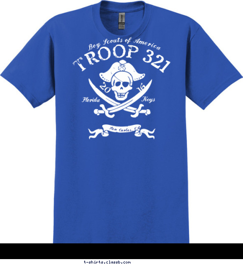 2016-2017 TROOP 321 FLORIDA SEA BASE 2016 San Carlos, CA 16 15 20 20 TROOP 321 TROOP 413 Boy Scouts of America Boy Scouts of America Keys Keys Florida Florida Hendersonville, TN October 11-17 SAN CARLOS, CA T-shirt Design 