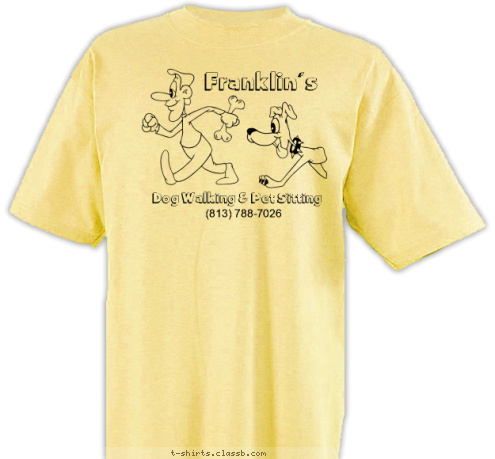 (813) 788-7026 Dog Walking & Pet Sitting Franklin's T-shirt Design sp693