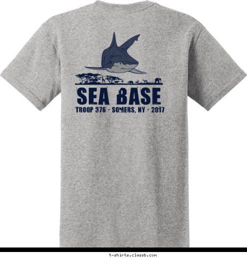 SEA BASE TROOP 376 - SOMERS, NY - 2017 T-shirt Design 