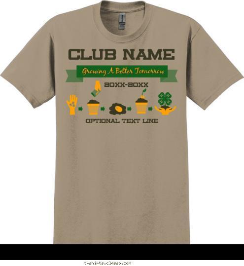 COUNTY NAME HERE 2018-2019 Growing A Better Tomorrow CLUB NAME T-shirt Design SP6746