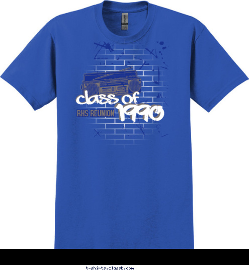 1990 1990 class of class of RHS REUNION T-shirt Design 