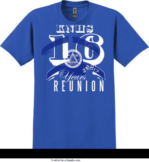 2017 2001 REUNION Years 16 KNHS T-shirt Design 