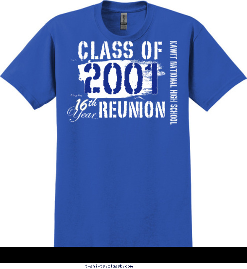 New Text New Text New Text better better Friends are. real You find out who your But If One Thing is True, worst some for the some for the  High School Changes People Year           th 16 2001 KAWIT NATIONAL HIGH SCHOOL REUNION CLASS OF T-shirt Design 