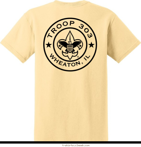 WHEATON, IL TROOP 303 WHEATON, IL TROOP 303 T-shirt Design 