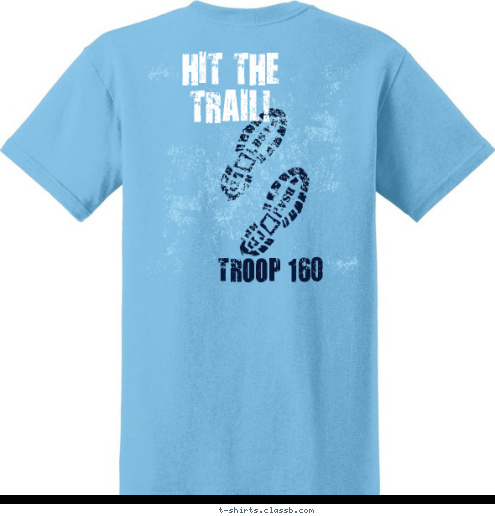 HIT THE
TRAIL! TROOP 160 T-shirt Design 