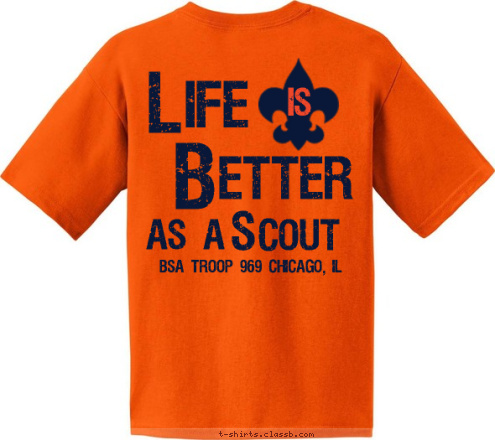 ife B 969 etter Chicago, IL is BSA TROOP AS A  COUT S BSA TROOP 969 Chicago, IL L T-shirt Design 