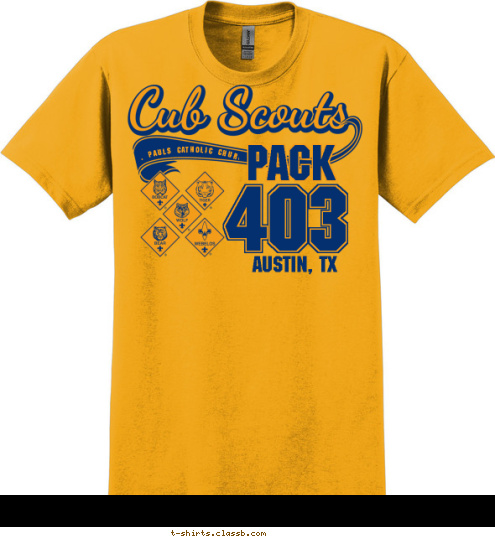 AUSTIN, TX 403 PACK ST. PAULS CATHOLIC CHURCH T-shirt Design 