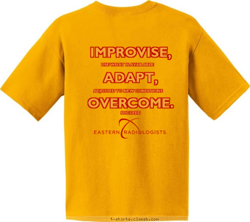 SUCCEED ADJUSTED TO NEW CONDITIONS USE WHAT IS AVAILABLE
 Summer Ops IMPROVISE,

ADAPT,

OVERCOME. TROOP 9 Greenville T-shirt Design 