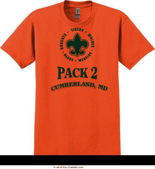 PACK 2 CUMBERLAND, MD CUB SCOUT 
PACK 2
CUMBERLAND, MD CAMPING
IS IN-TENTS T-shirt Design 