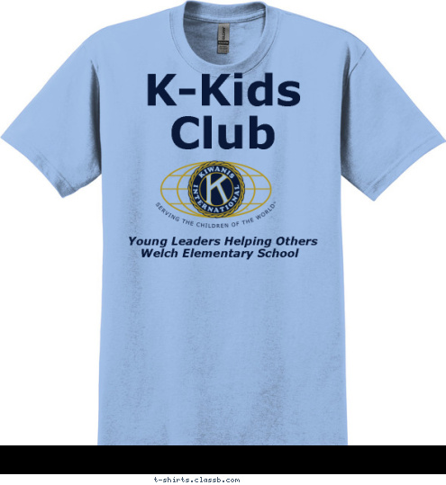 Welch Elementary School Young Leaders Helping Others K-Kids Club T-shirt Design 