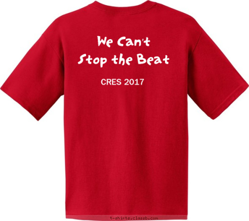 CRES 2017 We Can't
Stop the Beat
  T-shirt Design 