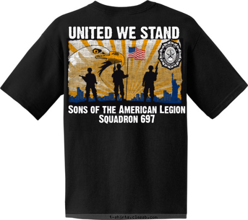 POST 1234 SONS OF THE 
AMERICAN LEGION
SQUADRON 697 Sons of the American Legion Squadron 697 UNITED WE STAND T-shirt Design 