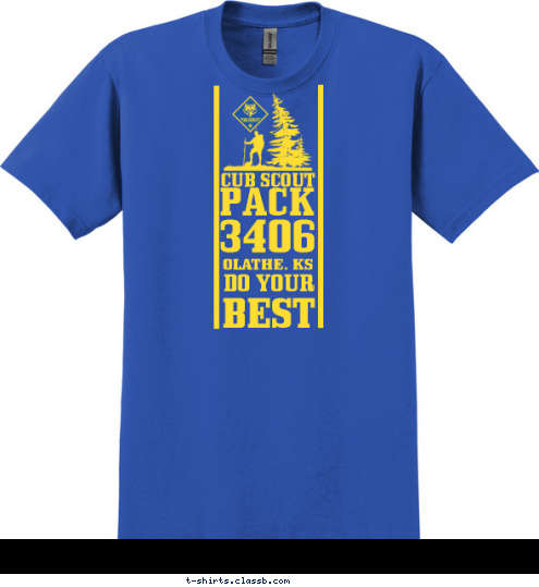 OLATHE, KS
 3406 DO YOUR BEST PACK CUB SCOUT T-shirt Design 