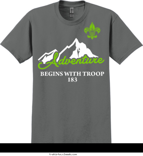 BEGINS WITH TROOP 
183 T-shirt Design 