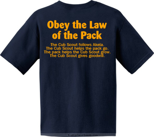 I promise to DO MY BEST  Pack 1323 To HELP other people, and
To OBEY the LAW of the Pack To do my DUTY to GOD 
and my Country  New Text New Text  The Cub Scout follows Akela.
The Cub Scout helps the pack go.
The pack helps the Cub Scout grow.
The Cub Scout gives goodwill. Obey the Law
of the Pack T-shirt Design 