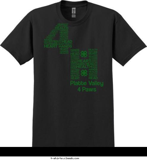 City, State Platte Valley 
4 Paws T-shirt Design 