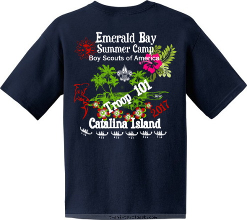 Boy Scouts of America New Text Big Sur Emerald Bay TROOP  101
 Summer Camp Boy Scouts of America Troop  101 Catalina Island 2017 T-shirt Design 