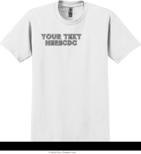 Your text herecdc T-shirt Design 