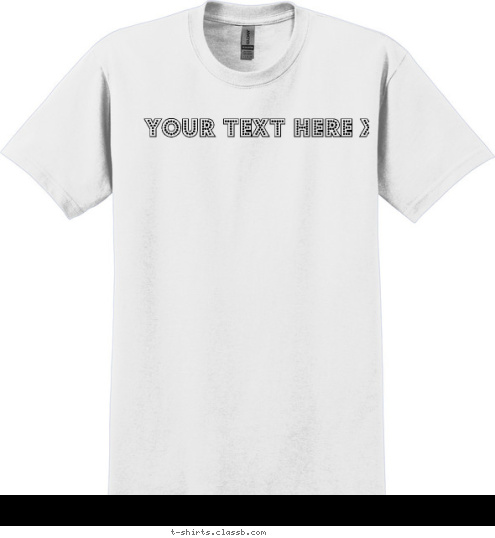 Your text here x T-shirt Design 