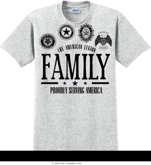 PROUDLY SERVING AMERICA THE AMERICAN LEGION FAMILY T-shirt Design 