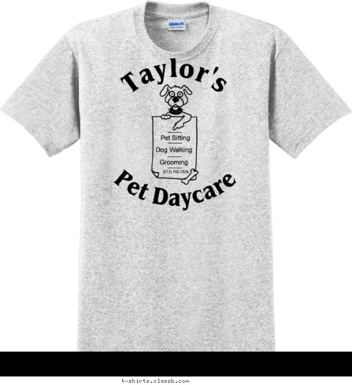 Taylor's Pet Daycare (813) 788-7026 Grooming Dog Walking Pet Sitting T-shirt Design sp701