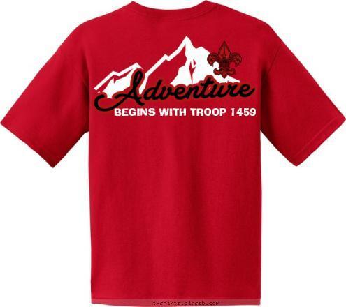 TROOP 1459 
MILTON, GA BEGINS WITH TROOP 1459 T-shirt Design 