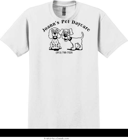 (813) 788-7026 Joann's Pet Daycare T-shirt Design sp702