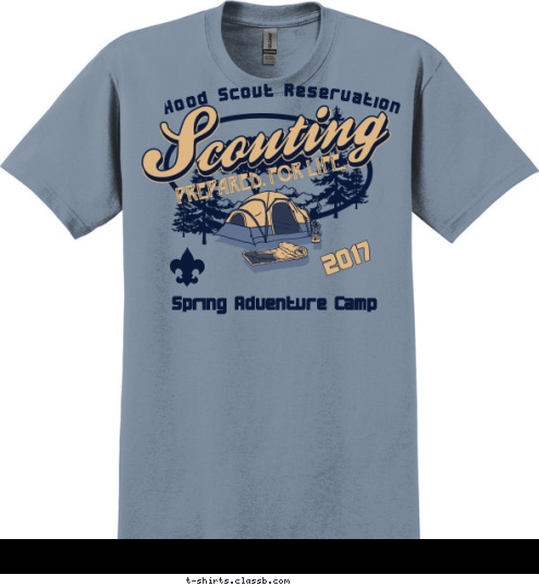 2017 Spring Adventure Camp
 PREPARED. FOR LIFE. Hood Scout Reservation T-shirt Design 