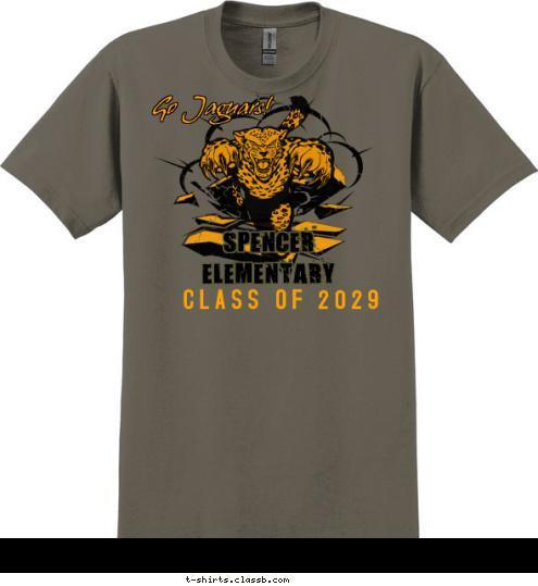 SPENCER 
ELEMENTARY Go Jaguars! CLASS OF 2029 T-shirt Design 