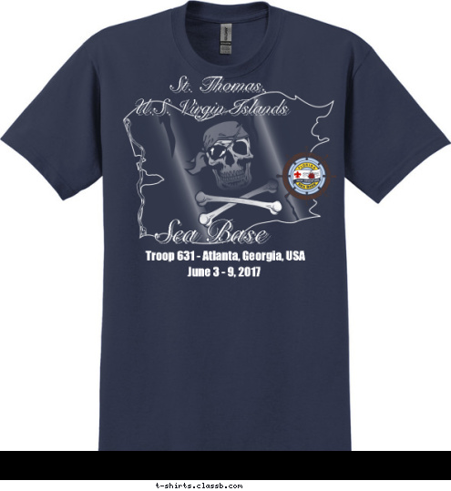 EST. 1986 FLORIDA SEA BASE BOY SCOUT TROOP 123 June 3 - 9, 2017 Troop 631 - Atlanta, Georgia, USA Sea Base U.S. Virgin Islands St. Thomas, T-shirt Design 