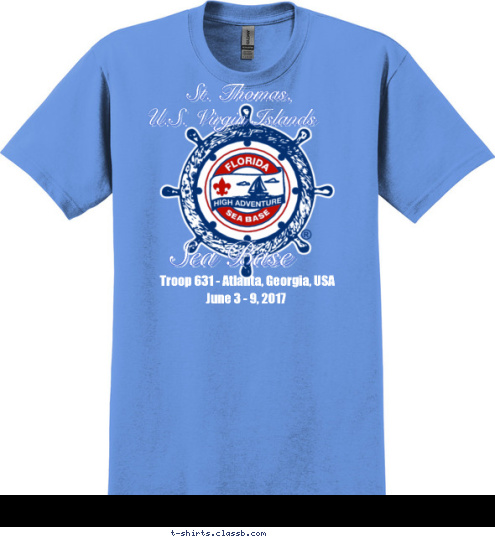 St. Thomas, U.S. Virgin Islands Sea Base Troop 631 - Atlanta, Georgia, USA June 3 - 9, 2017 T-shirt Design 