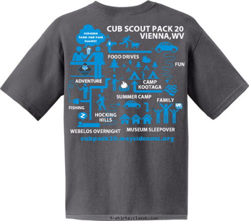 FISHING HOCKING
HILLS WEBELOS OVERNIGHT MUSEUM SLEEPOVER FUN FAMILY SUMMER CAMP CAMP
KOOTAGA FOOD DRIVES ADVENTURE POPCORN 
TAKES OUR PACK
PLACES!!! cubpack20.waysideumc.org VIENNA,WV CUB SCOUT PACK 20 T-shirt Design 