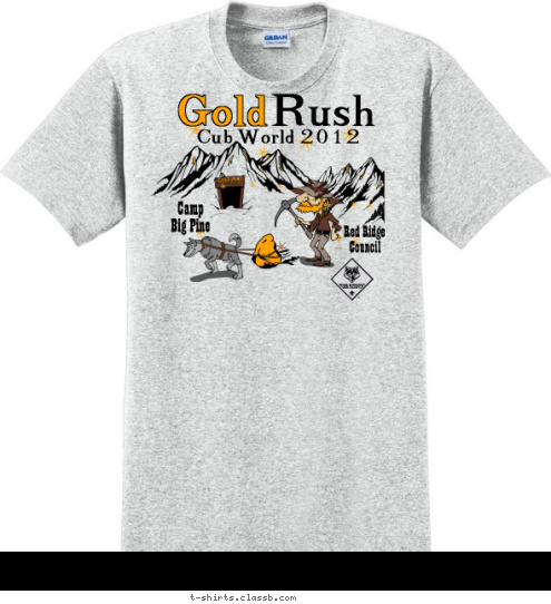 Your text here New Text Red Ridge
    Council Camp 
   Big Pine Cub World 2012 Rush Gold T-shirt Design SP895