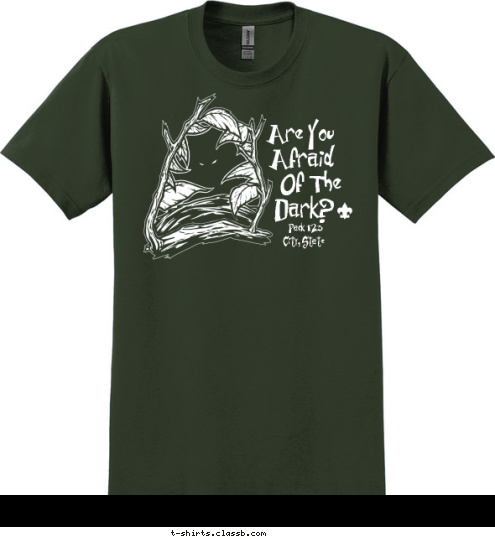 Pack 123 City, State Dark? Of The Afraid Are You T-shirt Design SP490