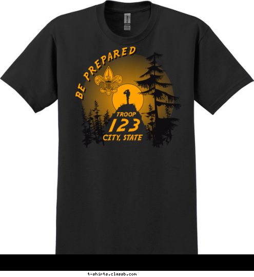 TROOP 123
 CITY, STATE BE PREPARED T-shirt Design 