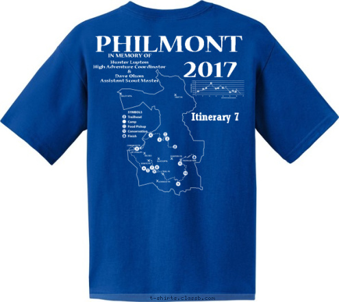 IN MEMORY OF Hunter Lupton
High Adventure Coordinator
& 
Dave Olson
Assistant Scout Master 2017 PHILMONT Itinerary 7 STATESBORO, GA TROOP 342 T-shirt Design 