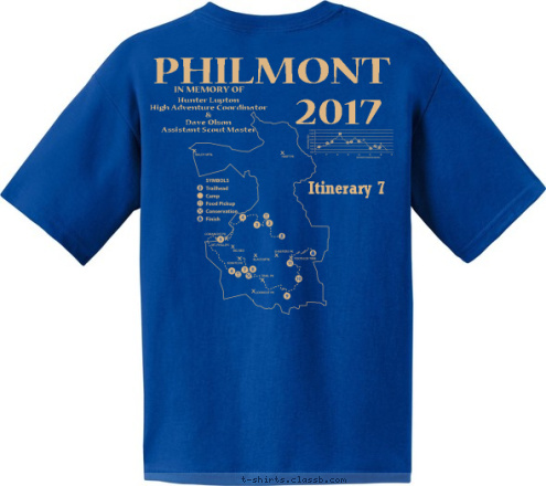 IN MEMORY OF Hunter Lupton
High Adventure Coordinator
& 
Dave Olson
Assistant Scout Master 2017 PHILMONT Itinerary 7 STATESBORO, GA TROOP 342 T-shirt Design 