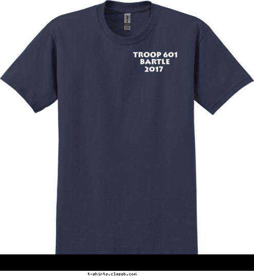 2017 BARTLE KANSAS CITY, MO Troop 601 O T P R O 601 T-shirt Design 