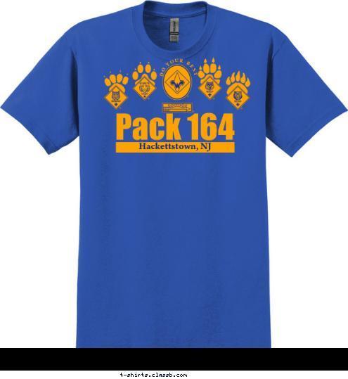 Leave Nothing 
But Footprints Pack 164 Hackettstown, NJ DO YOUR BEST T-shirt Design 