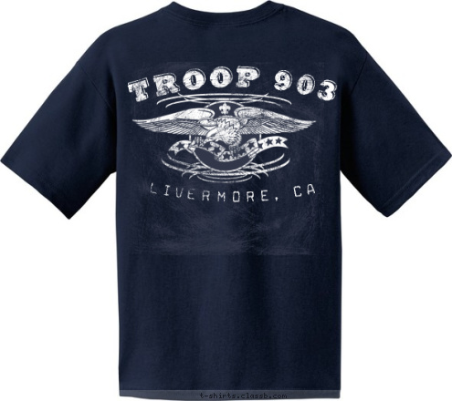 TROOP 903 Livermore, CA TROOP 903 LIVERMORE, CA TROOP 903 T-shirt Design 