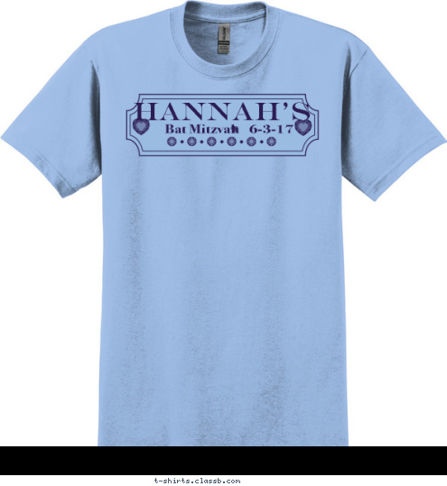 HANNAH'S Bat Mitzvah    6-3-17 T-shirt Design 