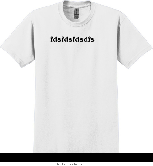 fdsfdsfdsdfs T-shirt Design 