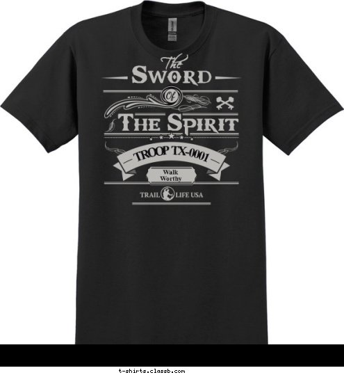 TROOP TX-0001 Walk Worthy The Spirit Sword The T-shirt Design 