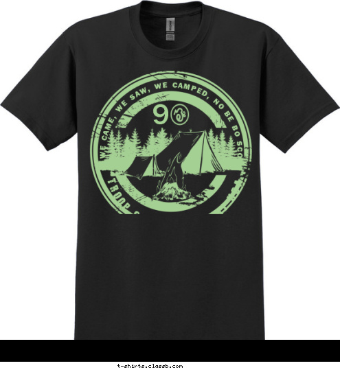 9 TROOP 97 Lyndhurst NJ USA WE CAME, WE SAW, WE CAMPED, NO BE BO SCO T-shirt Design 