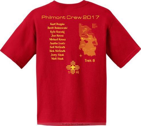 New Text Trek 8 Kurt Despin
Brett Dobrowski
Kyle Koenig
Jon Kroes
Michael Kroes
Austin Lentz
Neil McGrath
Nick McGrath
Jerry Sisak
Matt Sisak Philmont Crew 2017 TROOP 161 Philmont 2017 T-shirt Design 