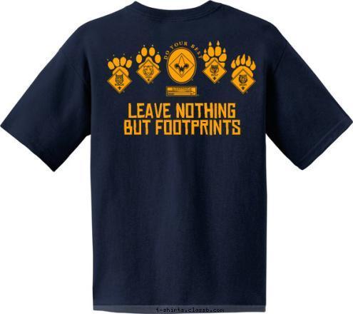 Hackettstown, NJ Leave Nothing
But Footprints PACK 164 DO YOUR BEST T-shirt Design 